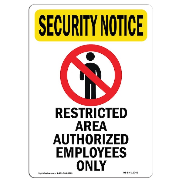 Sign, 5" H, 3.5" W, Restricted Area Authorized, Portrait, SN-D-35-V-11745-10PK